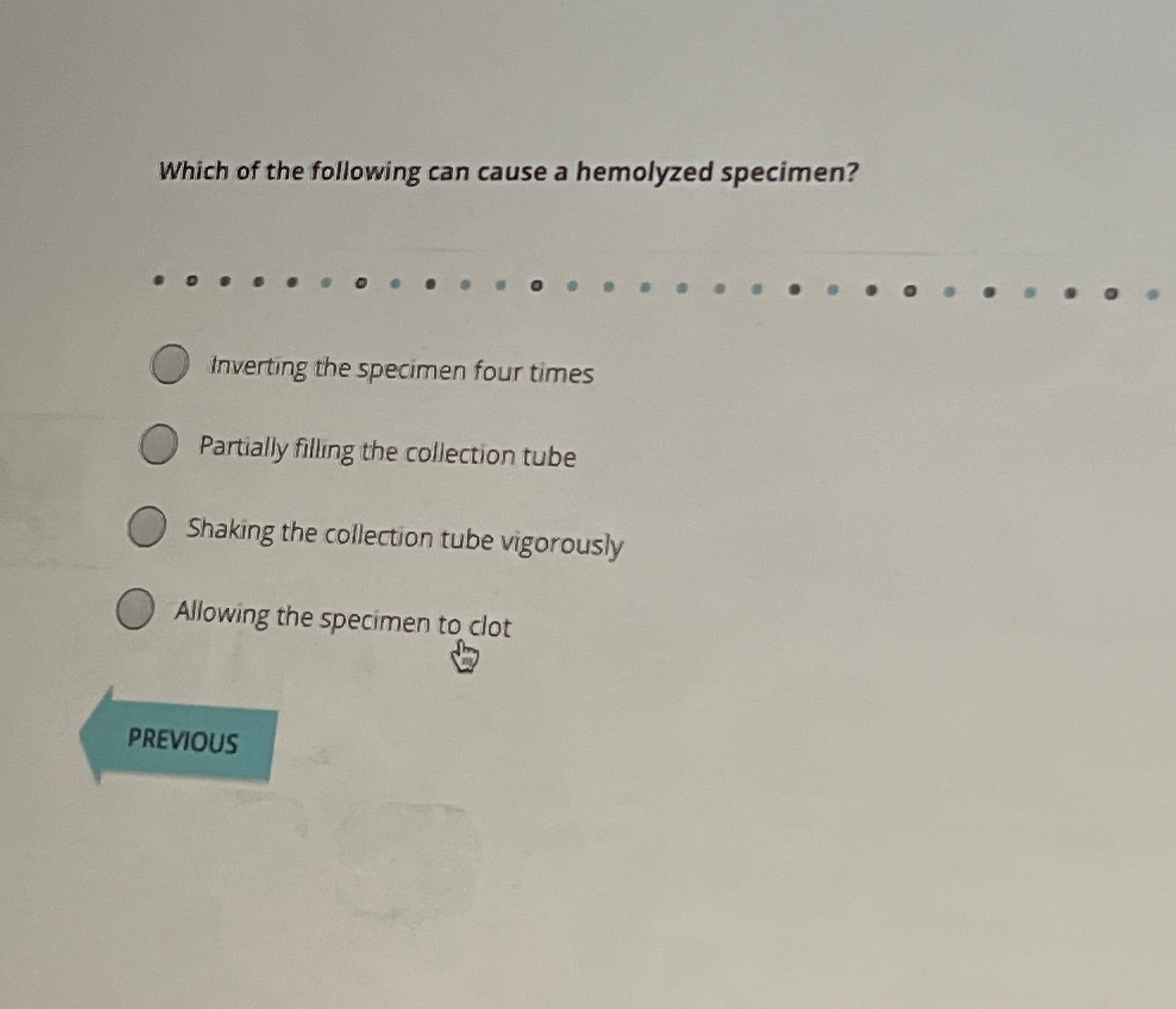 Solved Which of the following can cause a hemolyzed