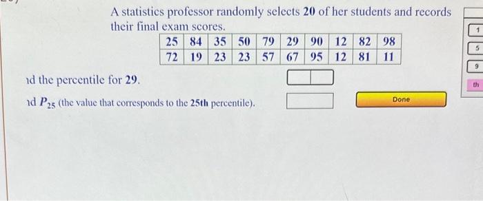 Solved A statistics professor randomly selects 20 of her | Chegg.com