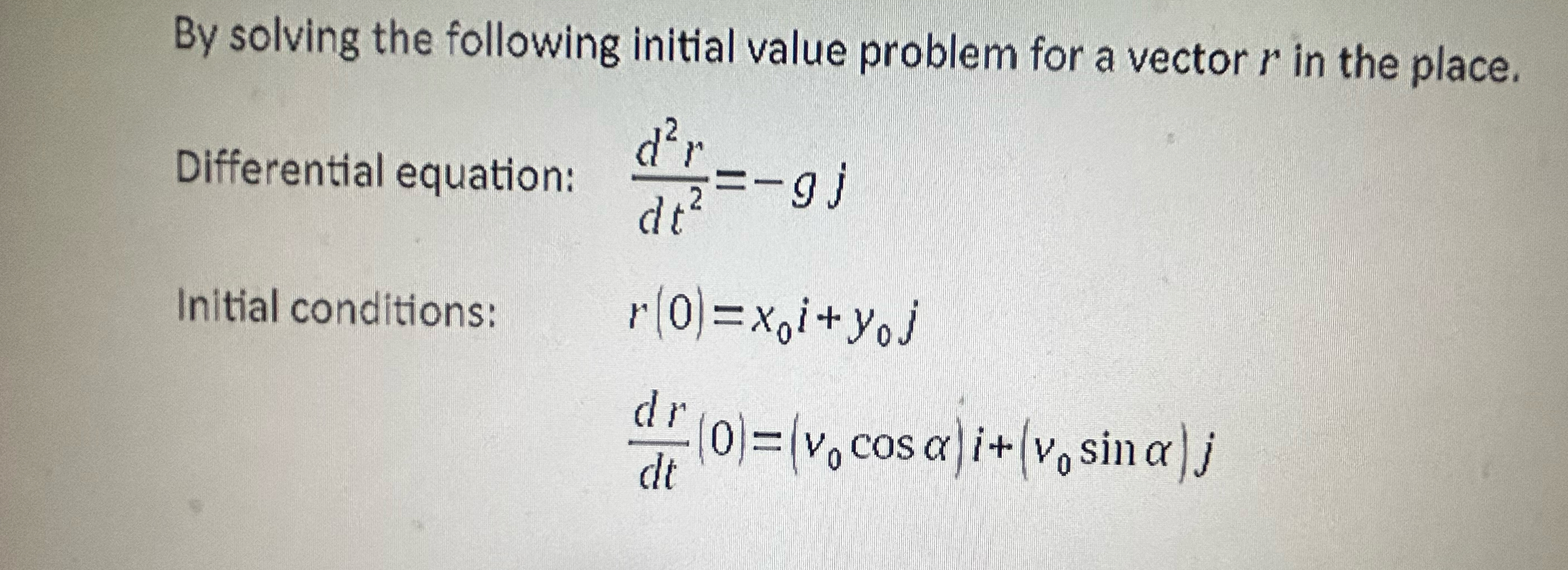 Solved By solving the following initial value problem for a | Chegg.com