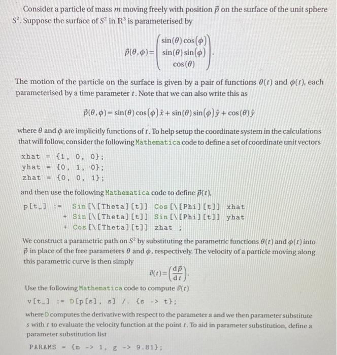 Solved Consider A Particle Of Mass M Moving Freely With | Chegg.com