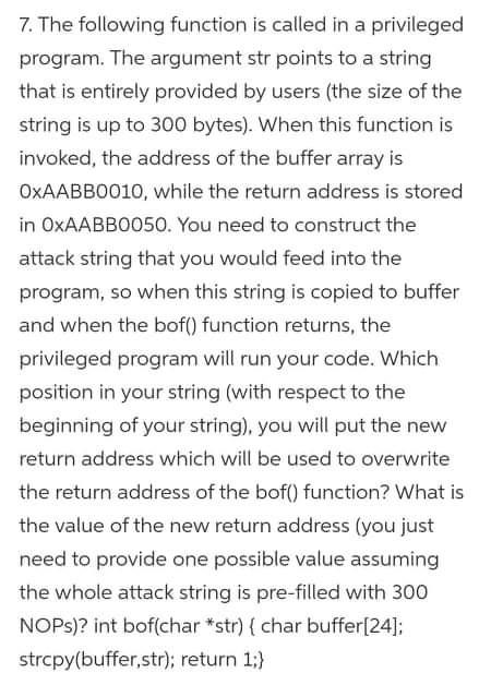 Solved 6. To write a shellcode, we need to know the address | Chegg.com