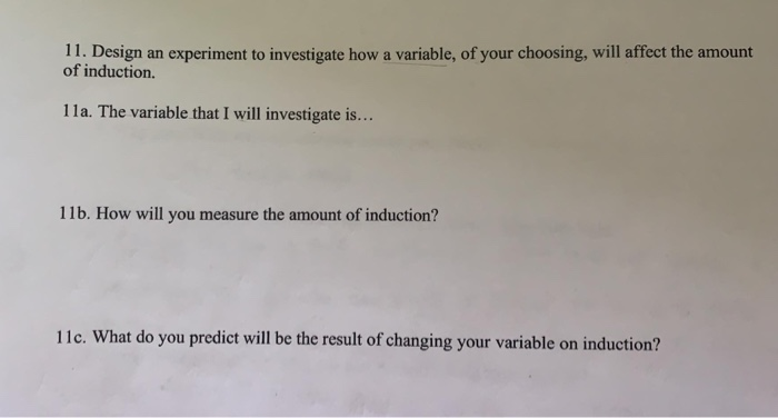 Solved 11. Design an experiment to investigate how a | Chegg.com