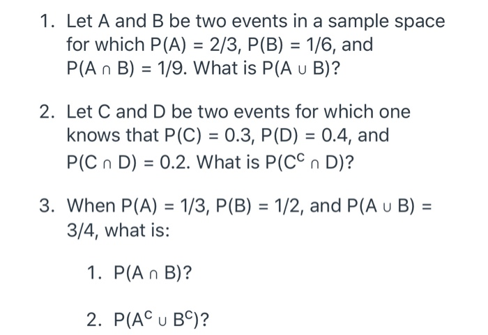 Solved 1. Let A and B be two events in a sample space for Chegg