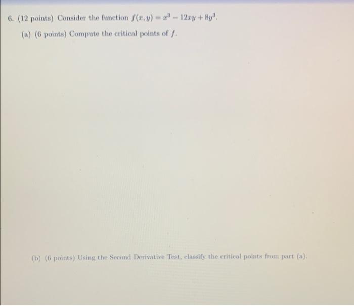 Solved 6. (12 points) Consider the function | Chegg.com