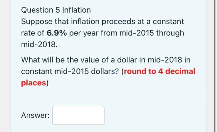 Solved Question 5 Inflation Suppose That Inflation Proceeds | Chegg.com