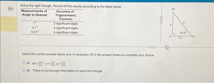 Solved K Solve the right triangle. Round off the results | Chegg.com