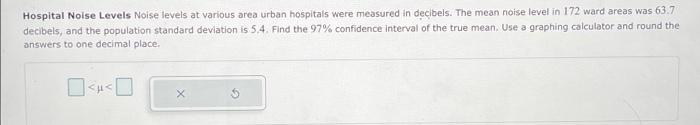 Solved Hospital Noise Levels Noise Levels At Various Area 