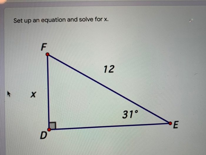 31x13 Math Answer Solved Set up an equation and solve for x. 31° | Chegg.com