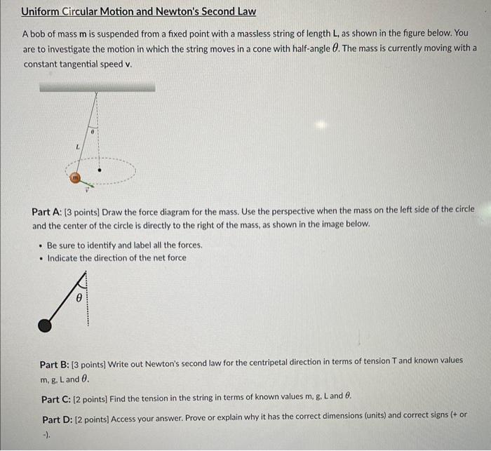 Solved Uniform Circular Motion and Newton's Second Law A bob