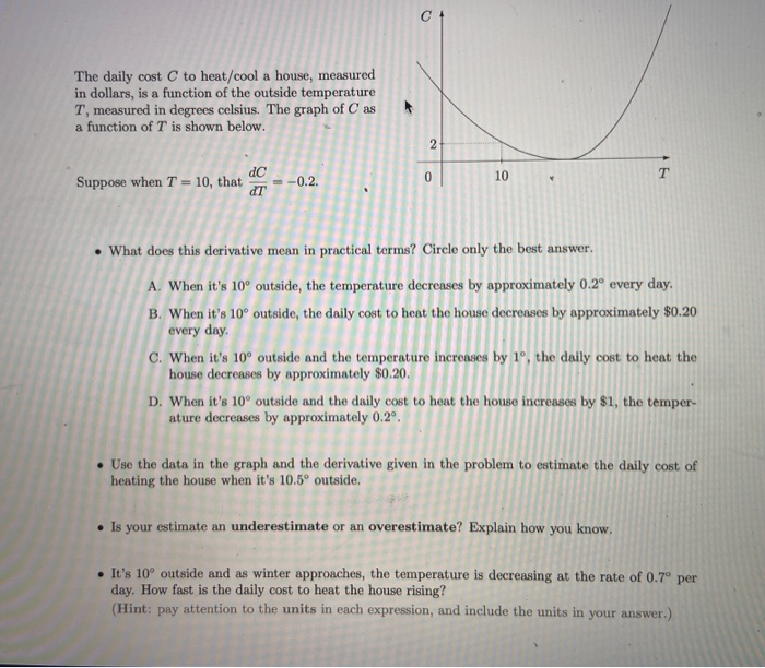 Solved The daily cost C to heat/cool a house, measured in | Chegg.com