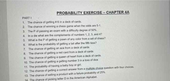 Solved PROBABILITY EXERCISE - CHAPTER 4A PARTI 1. The chance | Chegg.com