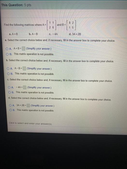 Solved This Question: 5 pts 8 2 Find the following matrices | Chegg.com