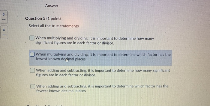 Solved Answer 3 Question 5 (1 point) Select all the true | Chegg.com