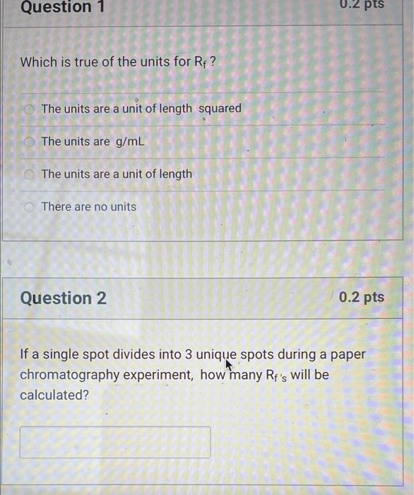 Solved Question 1 0.2 pts Which is true of the units for Rť? | Chegg.com