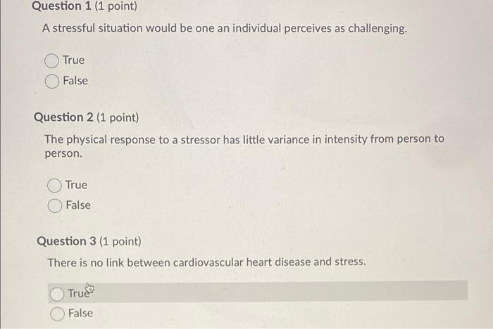 Solved Question 1 (1 point) A stressful situation would be | Chegg.com