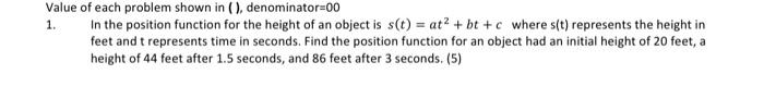 Solved 1. Value of each problem shown in (), denominator=00 | Chegg.com