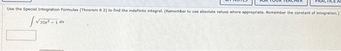 TICE A Use the Special Integration Formulas (Theorem | Chegg.com