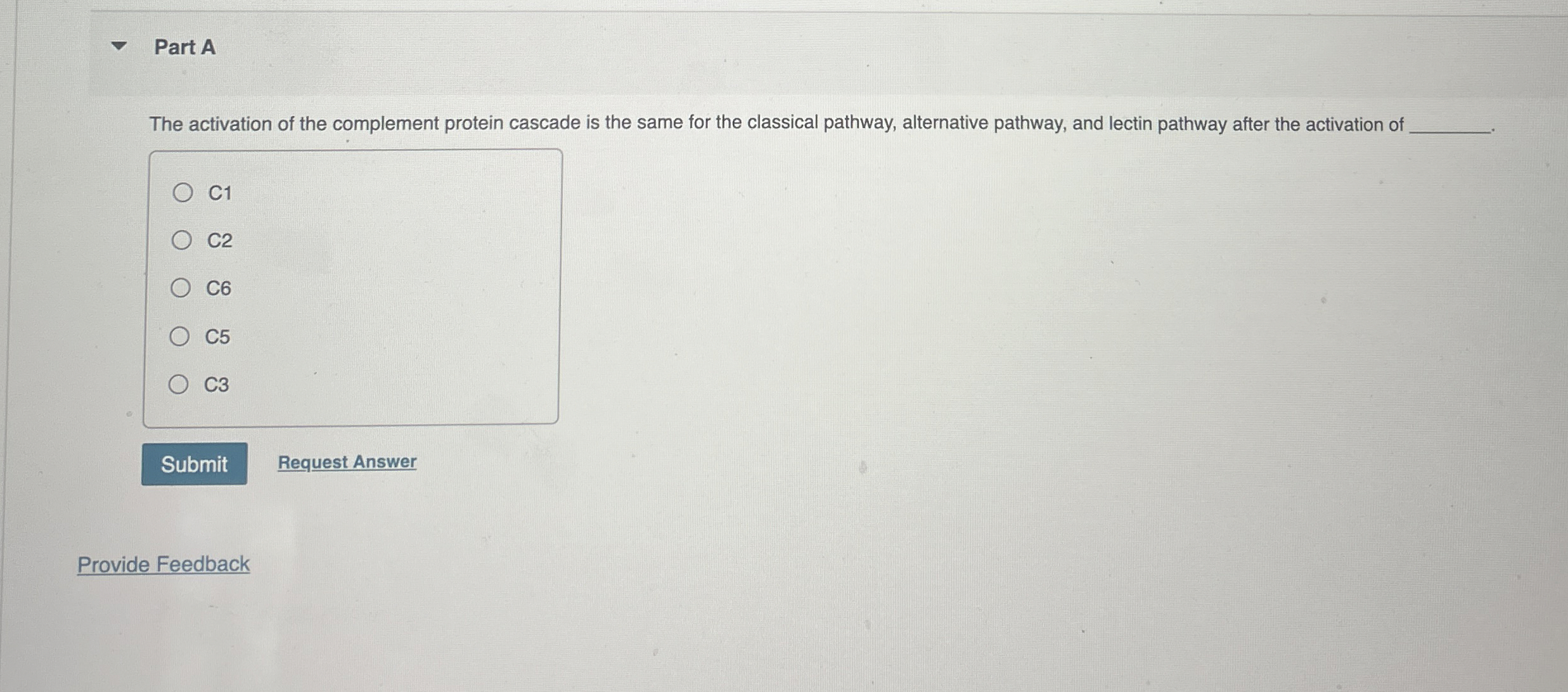 Solved Part AThe activation of the complement protein | Chegg.com