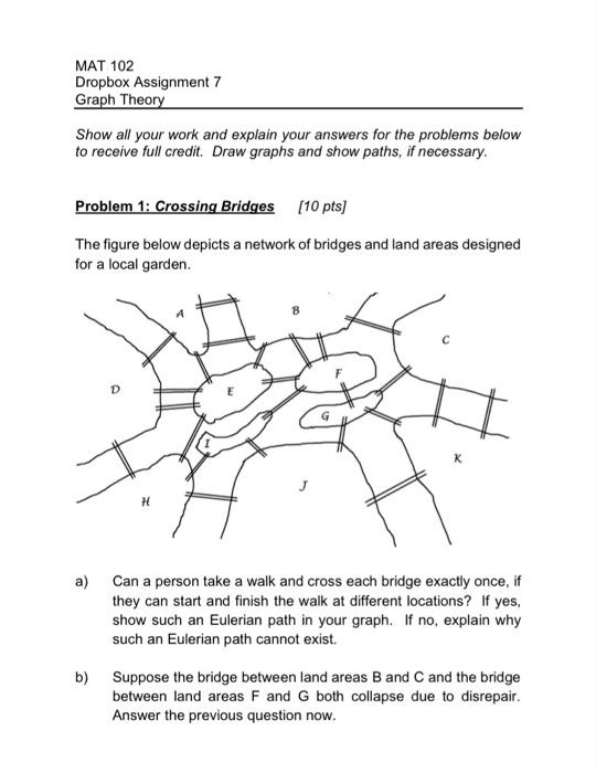 Solved Show all your work and explain your answers for the | Chegg.com