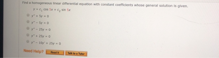 Solved Find a homogeneous linear differential equation with | Chegg.com
