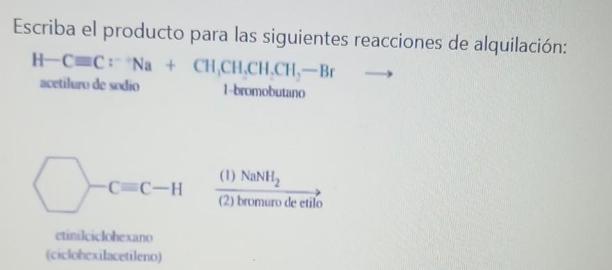 Solved Escriba el producto para las siguientes reacciones de | Chegg.com