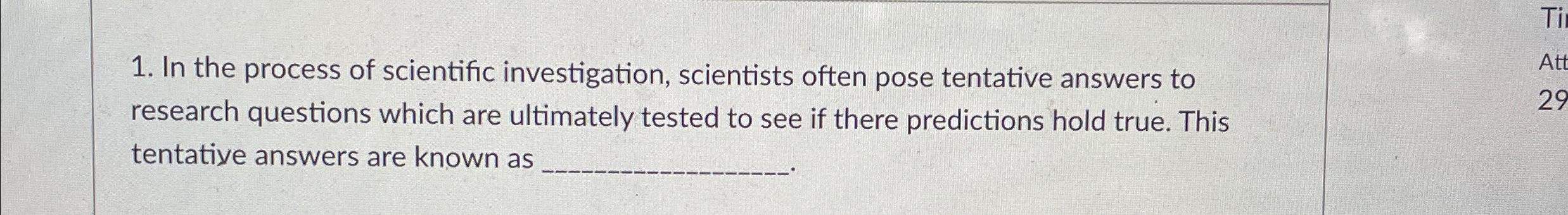 Solved In the process of scientific investigation, | Chegg.com