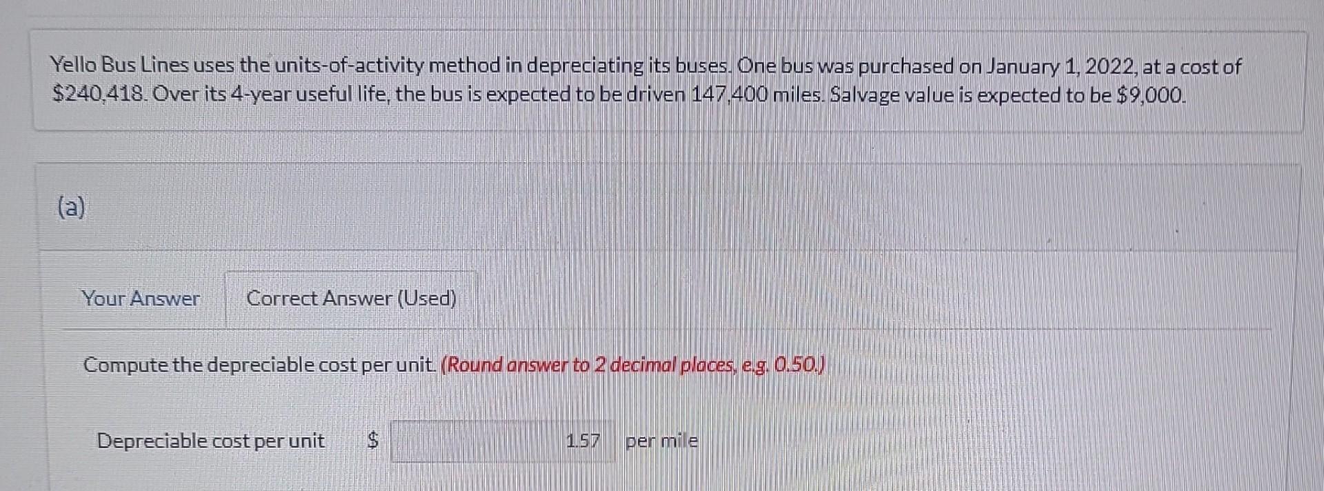 Solved Yello Bus Lines uses the units-of-activity method in | Chegg.com