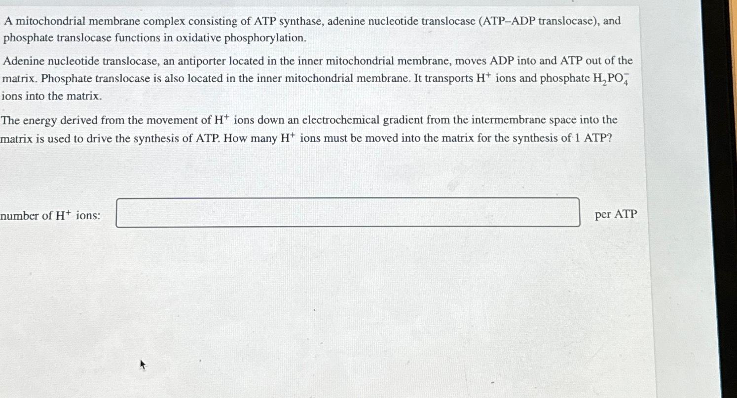 Solved A mitochondrial membrane complex consisting of ATP | Chegg.com