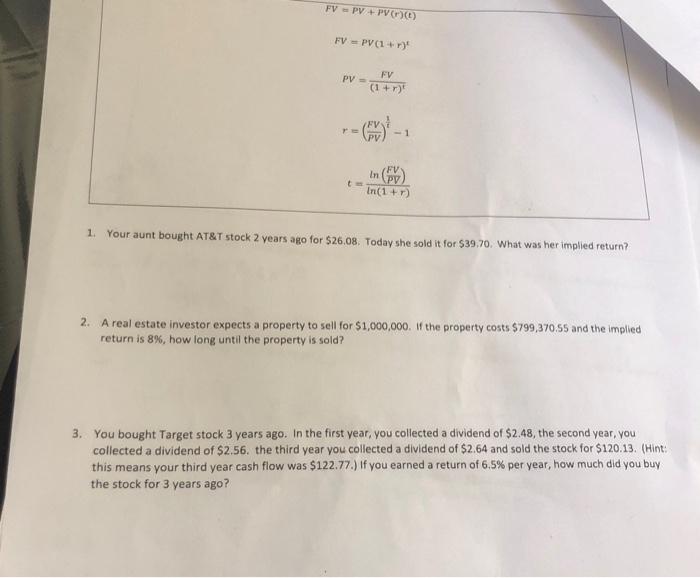 Solved FV - PV + PV (t) FV-PV (1 + R) PV FV (1+r) FV In(1+r) | Chegg.com