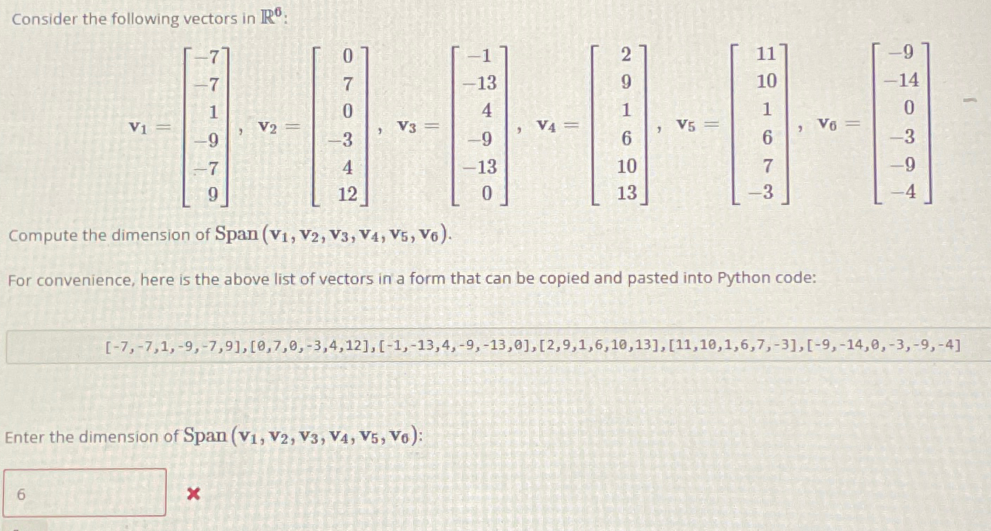 Solved Consider the following vectors in R6 | Chegg.com