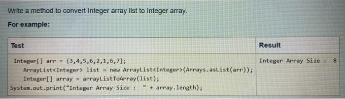 Solved Write a method to convert Integer array to Integer | Chegg.com