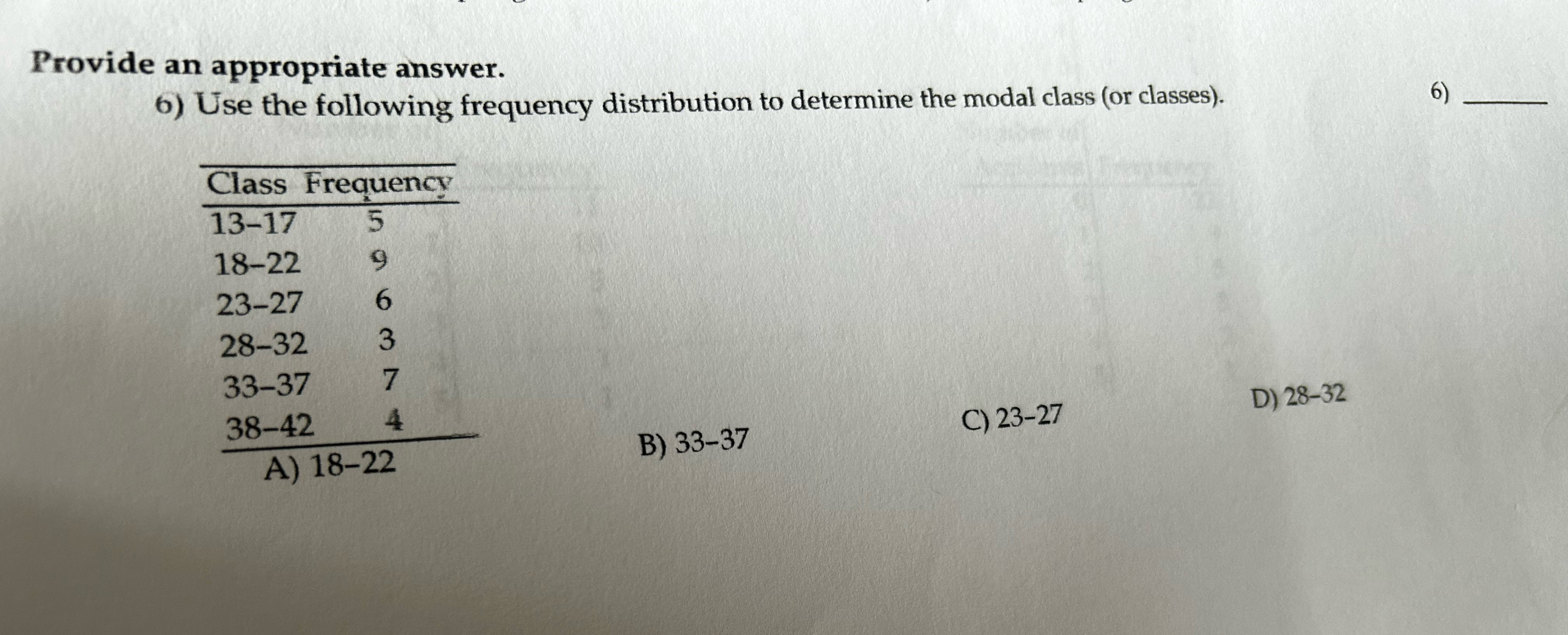 Solved Provide an appropriate answer.Use the following | Chegg.com