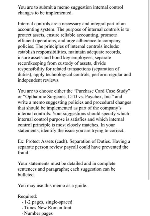 You are to submit a memo suggestion internal control | Chegg.com