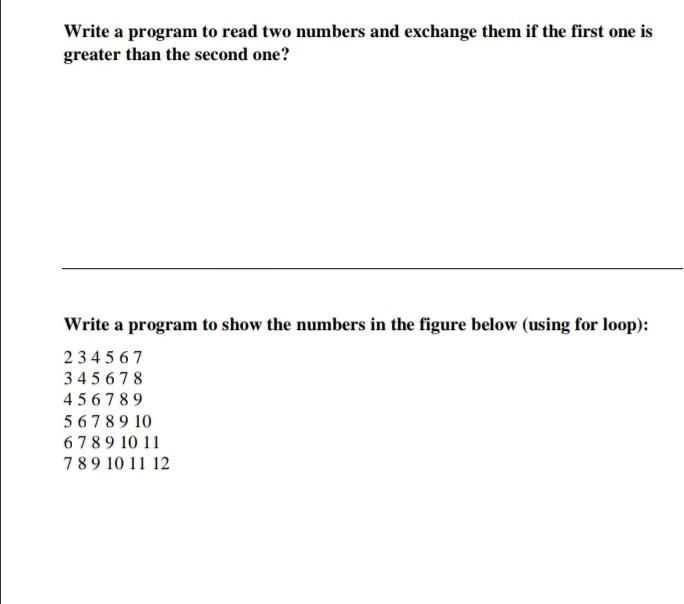 Solved Write a program to read two numbers and exchange them | Chegg.com