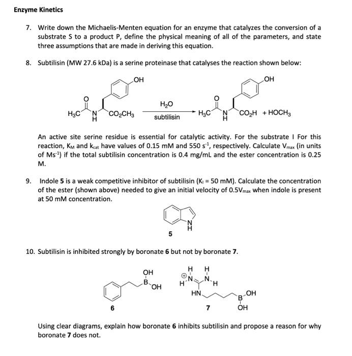 Enzyme Kinetics 7. Write down the Michaelis-Menten | Chegg.com