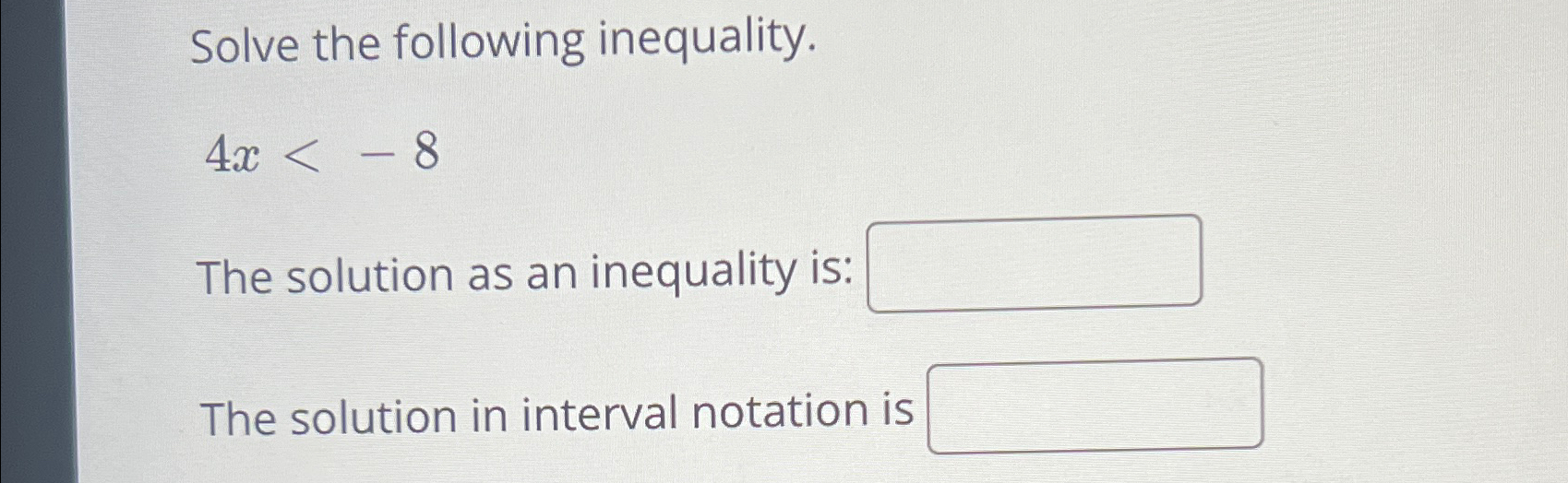 Solved Solve The Following Inequality.4x