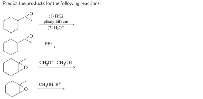 Solved Predict the products for the following reactions. (1) | Chegg.com