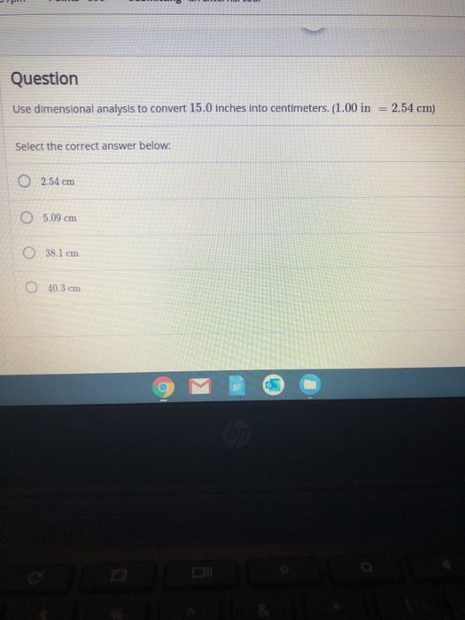 Solved Question Use dimensional analysis to convert 15.0