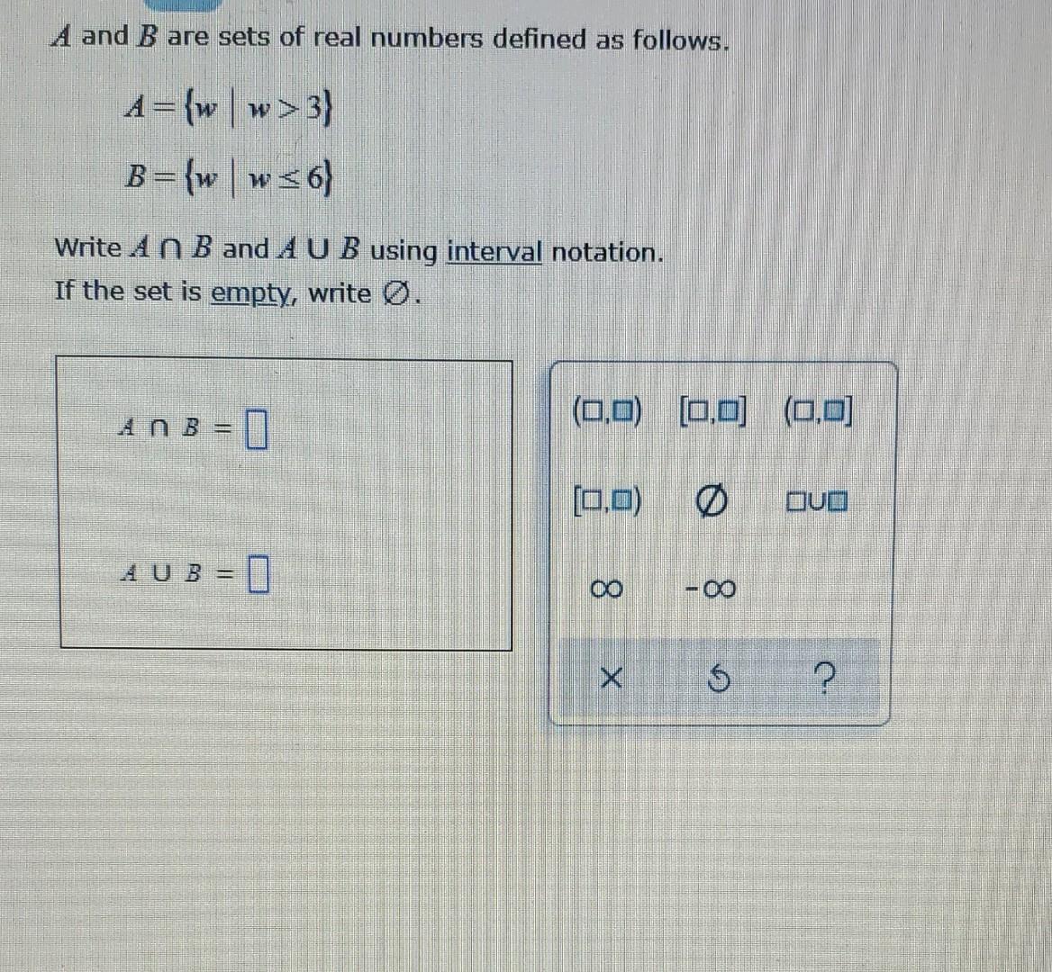 Solved A and B are sets of real numbers defined as follows. | Chegg.com