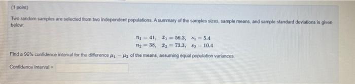 Solved (1 point Two random samples are selected from two | Chegg.com