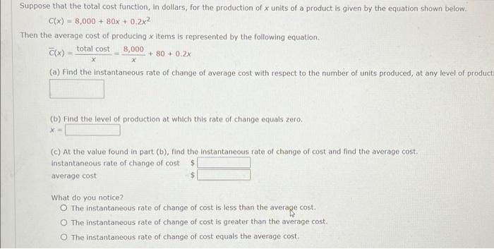 Solved Suppose That The Total Cost Function, In Dollars, For | Chegg.com