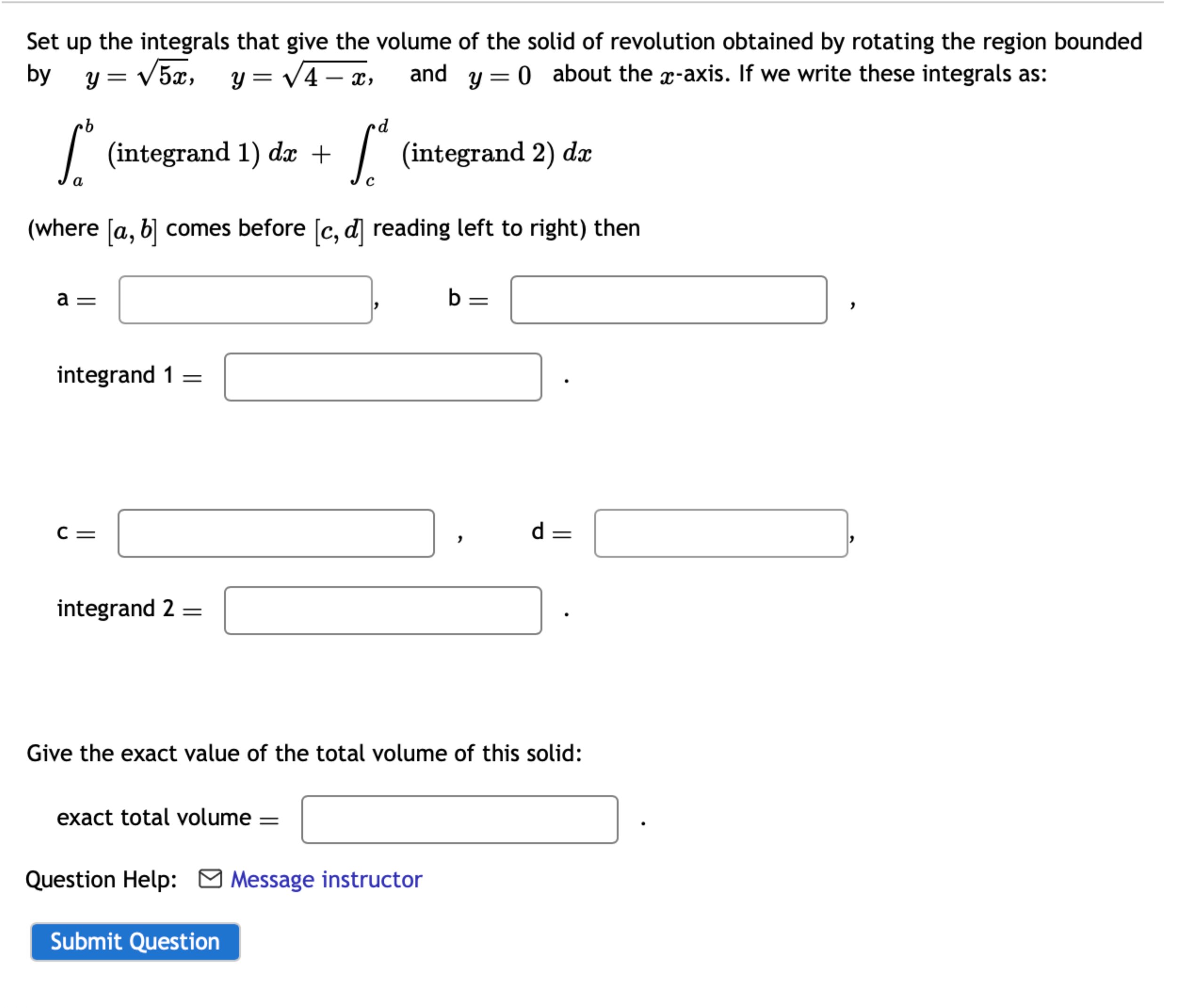 Solved Set up the integrals that give the volume of the | Chegg.com