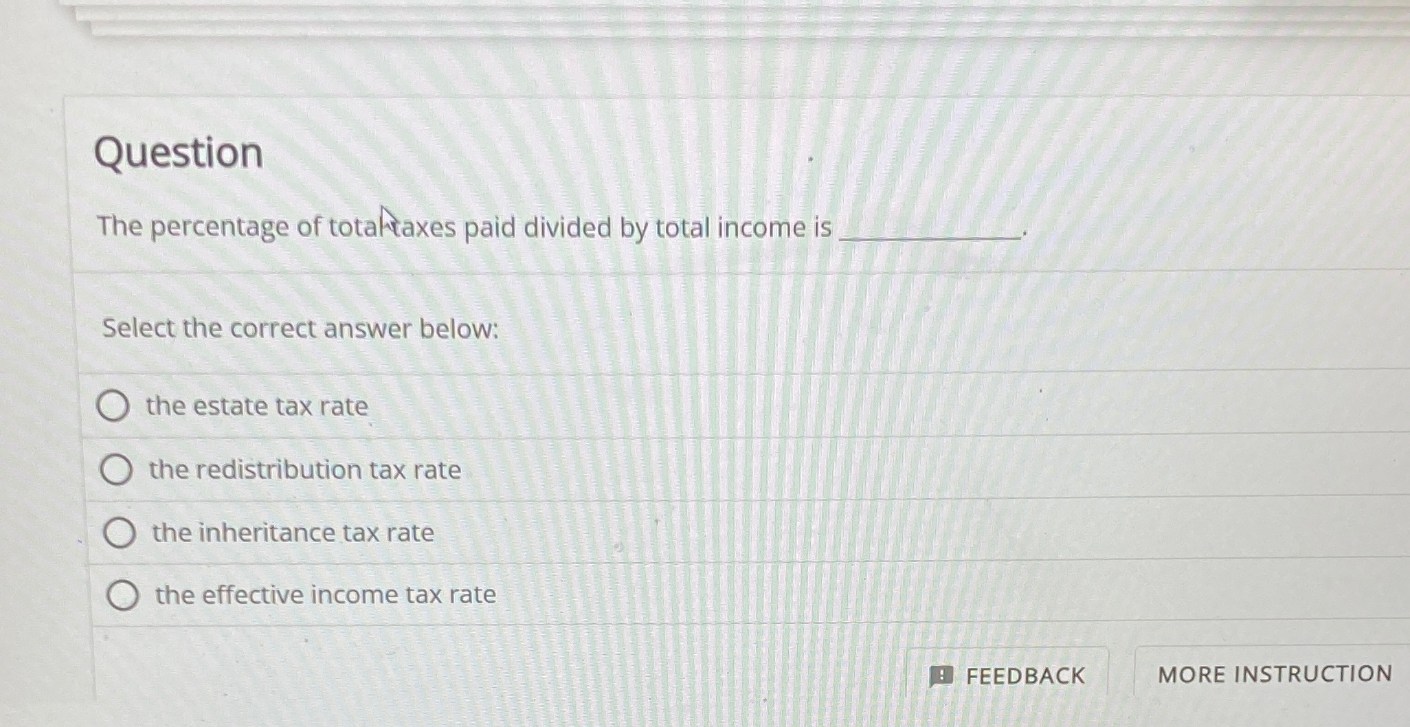 Solved QuestionThe percentage of totatuaxes paid divided by