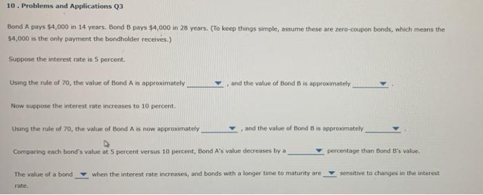 Solved 10. Problems And Applications Q3 Bond A Pays $4,000 | Chegg.com