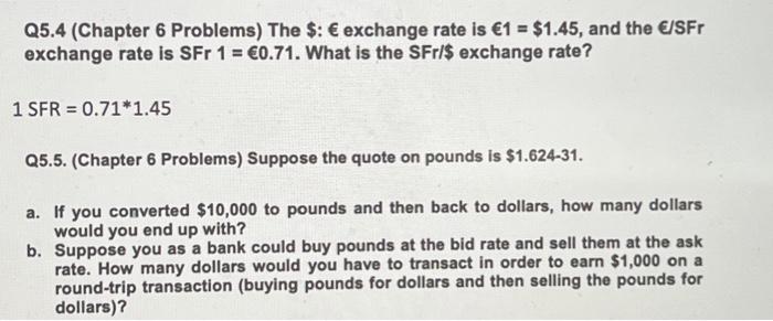 Solved Q5.4 (Chapter 6 Problems) The $: € exchange rate is | Chegg.com