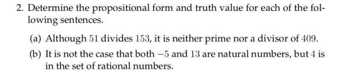 Solved 2. Determine The Propositional Form And Truth Value | Chegg.com