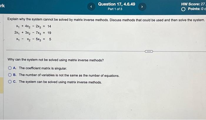 Solved Explain why the system cannot be solved by matrix | Chegg.com