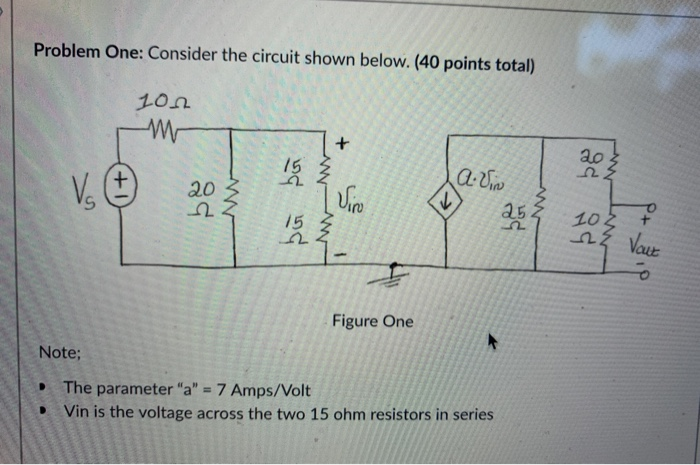 Solved Problem One: Consider the circuit shown below. (40 | Chegg.com