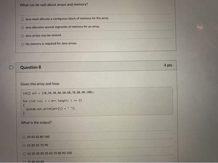 Solved What can be said about arrays and memory? Java must | Chegg.com