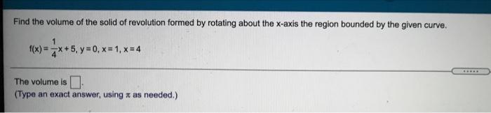 Solved Find The Volume Of The Solid Of Revolution Formed By | Chegg.com